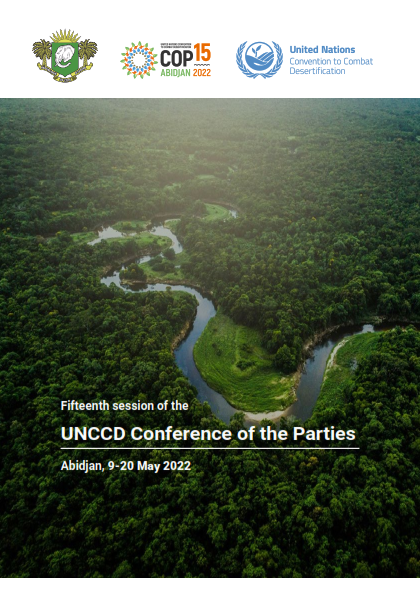 COP15 of the UNCCD will take place in Abidjan, Côte d’Ivoire, from 9 to 20 May 2022