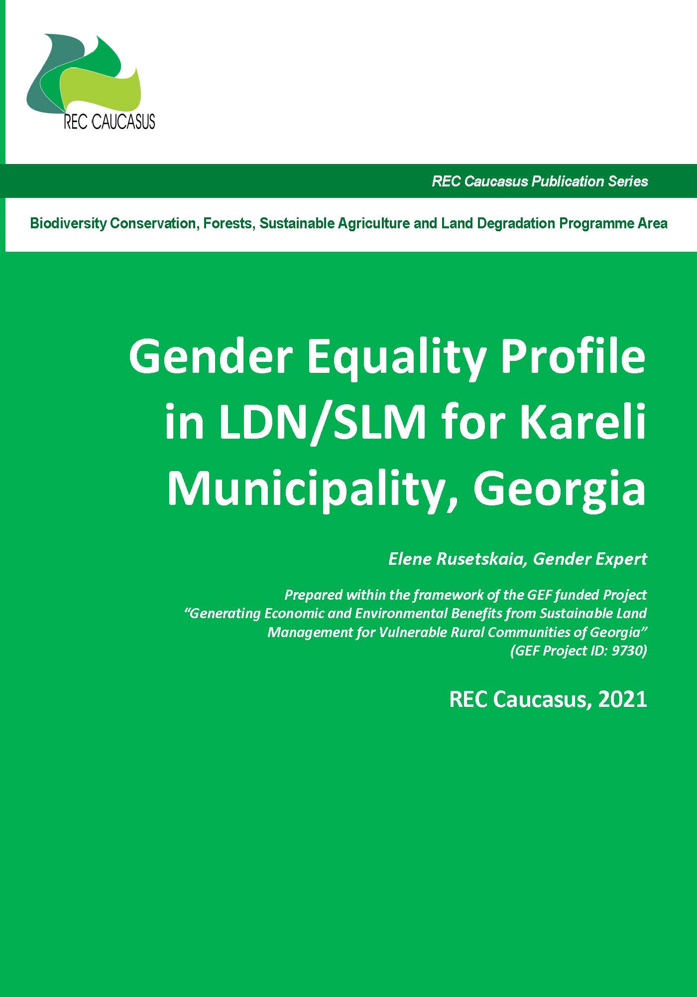 Gender Equality Profile in LDN/SLM for Kareli Municipality / REC Caucasus, 2021