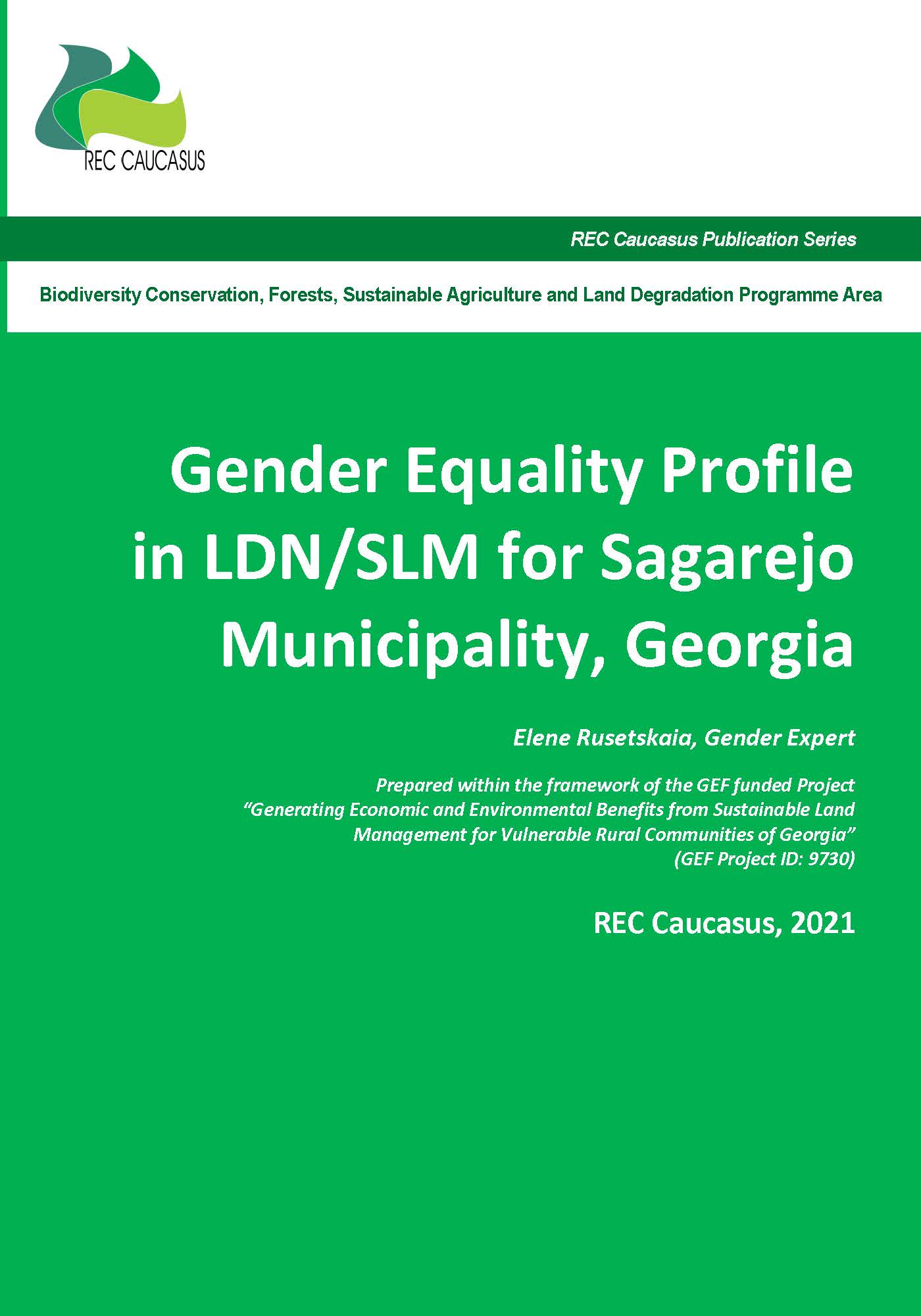 Gender Equality Profile in LDN/SLM for Sagarejo Municipality / REC Caucasus, 2021