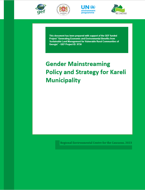 Kareli Municipality Gender Policy and Strategy / REC Caucasus, 2023